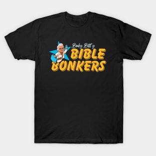 Baby Billy's Bible Bonkers Original Aesthetic Tribute 〶 T-Shirt